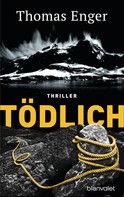 Thomas Enger: Tödlich ★★★★