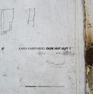 Karin Karrenberg: Olde Hut Ulft 1 