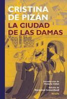 Cristina de Pizán: La Ciudad de las Damas 