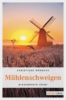 Christiane Wünsche: Mühlenschweigen ★★★