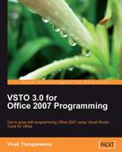 Vivek Thangaswamy: VSTO 3.0 for Office 2007 Programming 