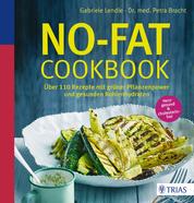 No-Fat-Cookbook - Über 110 Rezepte mit grüner Pflanzenpower und gesunden Kohlenhydraten