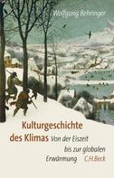 Wolfgang Behringer: Kulturgeschichte des Klimas ★★★★★