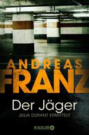 Andreas Franz: Der Jäger ★★★★