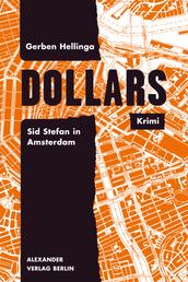 Dollars - Sid Stefan in Amsterdam