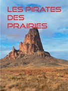 Gustave Aimard: Les Pirates des Prairies 