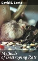 David E. Lantz: Methods of Destroying Rats 