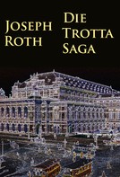Joseph Roth: Die Trotta-Saga 