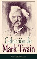 Mark Twain: Colección de Mark Twain 