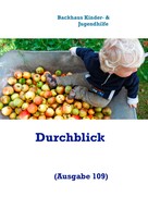 Backhaus Kinder- und Jugendhilfe Gbr.: Durchblick (Ausgabe 109) ★
