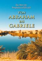 Martin Kübli: VON ABRAHAM BIS GABRIELE 