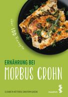 Elisabeth Hütterer: Ernährung bei Morbus Crohn 