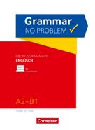 John Stevens: Grammar no problem - Third Edition / A2/B1 - Übungsgrammatik Englisch mit beiliegendem Lösungsschlüssel 
