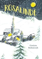 Grazyna Bednarczyk: Rosalinde 