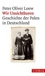 Wir Unsichtbaren - Geschichte der Polen in Deutschland