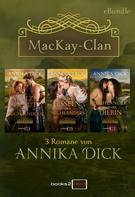 Annika Dick: Der MacKay-Clan ★★★★