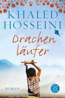 Khaled Hosseini: Drachenläufer ★★★★★
