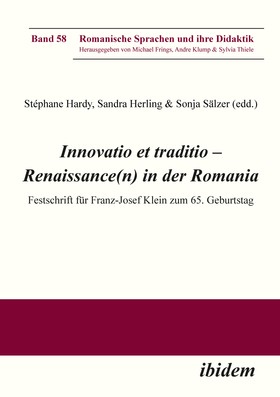 Innovatio et traditio – Renaissance(n) in der Romania