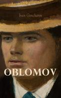 Ivan Goncharov: Oblomov 