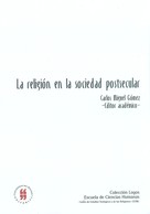 Carlos Miguel Gómez: La religión en la sociedad postsecular 