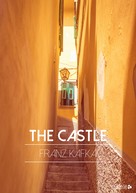 Franz Kafka: The Castle 