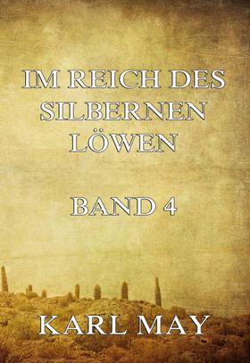 Im Reich des silbernen Löwen Band 4