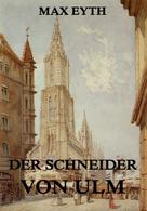 Max Eyth: Der Schneider von Ulm ★★★★★