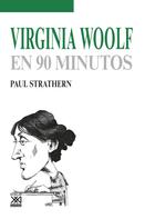 Paul Strathern: Virginia Woolf en 90 minutos 