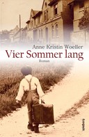 Anne Kristin Woeller: Vier Sommer lang ★★★★★