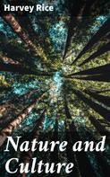 Harvey Rice: Nature and Culture 