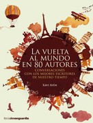 Xavi Ayén: La vuelta al mundo en 80 autores 