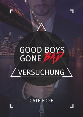 Good Boys Gone Bad – Versuchung (GBGB 5)