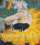 Jp Calosse: Henri de Toulouse-Lautrec (1864-1901) 