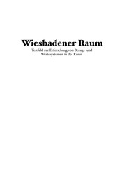 Wiesbadener Raum - Testfeld zur Erforschung von Bezugs- und Wertesystemen in der Kunst
