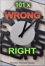 EN-DE 101x Wrong Right - - for Learners of English (EN-DE edition)