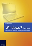 Christian Immler: Windows 7 - Interna ★★★