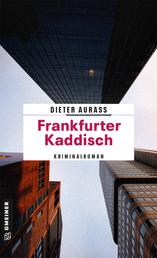 Frankfurter Kaddisch - Kriminalroman