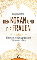 Benjamin Idriz: Der Koran und die Frauen ★★★