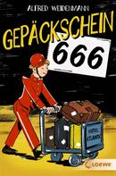 Alfred Weidenmann: Gepäckschein 666 ★★★★★