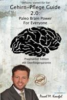 Pawel Marian Konefal: Gehirn-Pflege Guide 2.0 ★★★