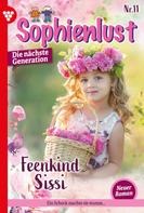 Heide Philip: Sophienlust - Die nächste Generation 11 – Familienroman ★★★★★