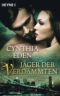 Cynthia Eden: Jäger der Verdammten ★★★★