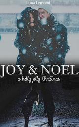 Joy & Noel - A Holly Jolly Christmas
