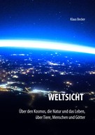 Klaus Becker: Weltsicht 