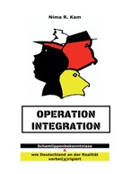 Nima R. Kam: Operation Integration 