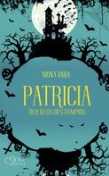 Mona Vara: Patricia: Der Kuss des Vampirs ★★★★
