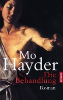 Mo Hayder: Die Behandlung ★★★★