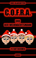 Jens Klausnitzer: C.O.F.R.A. und der Weihnachtsmann 