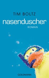 Nasenduscher - Roman