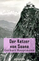 Jürgen Schulze: Der Ketzer von Soana 